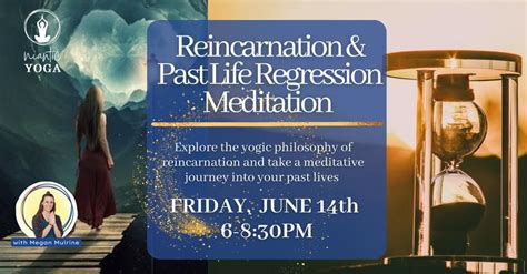 WORKSHOP | Reincarnation & Past Life Regression Meditation with Megan ...
