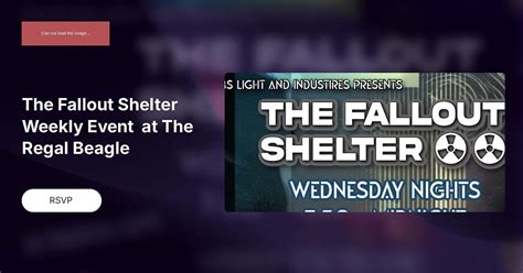 The Fallout Shelter Weekly Event at The Regal Beagle , 817 E Michigan ...