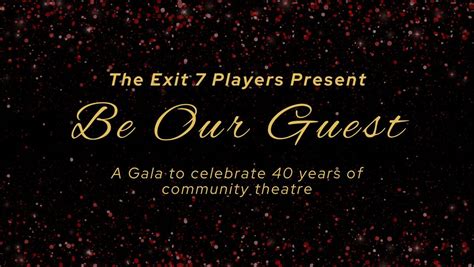 Be Our Guest: A Gala to Celebrate 40 Years of Community Theatre, Ludlow ...
