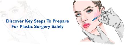 Preparing for Plastic Surgery: Steps and Considerations