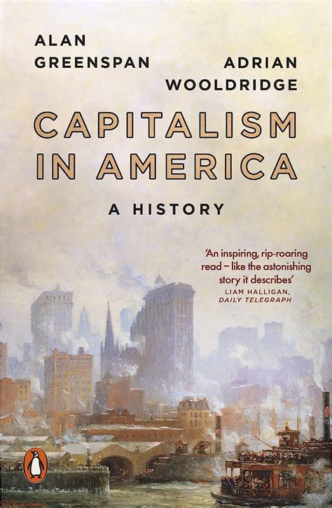 Capitalism in America: A History eBook : Greenspan, Alan, Wooldridge ...