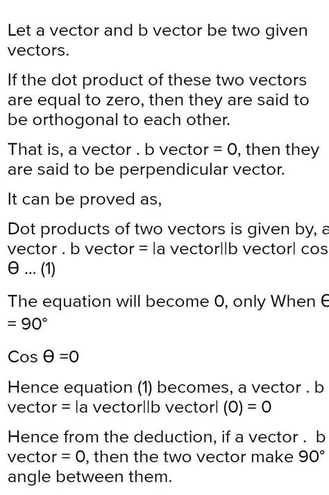 How do you deduce that the two vectors are perpendicular? - Brainly.in