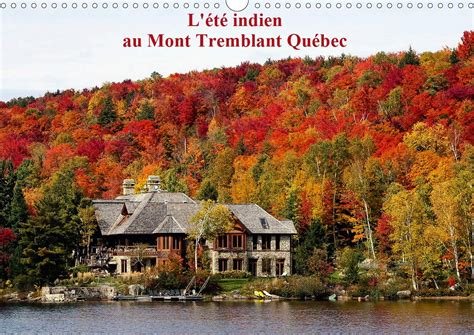 Buy L'été Indien au Mont Tremblant, Québec 2020: Forêts flamboyantes d ...