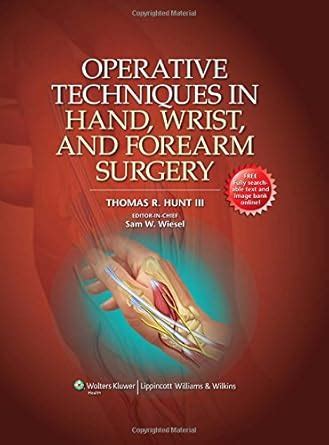 Buy Operative Techniques in Hand, Wrist, and Forearm Surgery Book ...