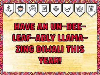 HAVE AN UN-BEE-LEAF-ABLY LLAMA-ZING DIWALI THIS YEAR! Diwali Printable ...