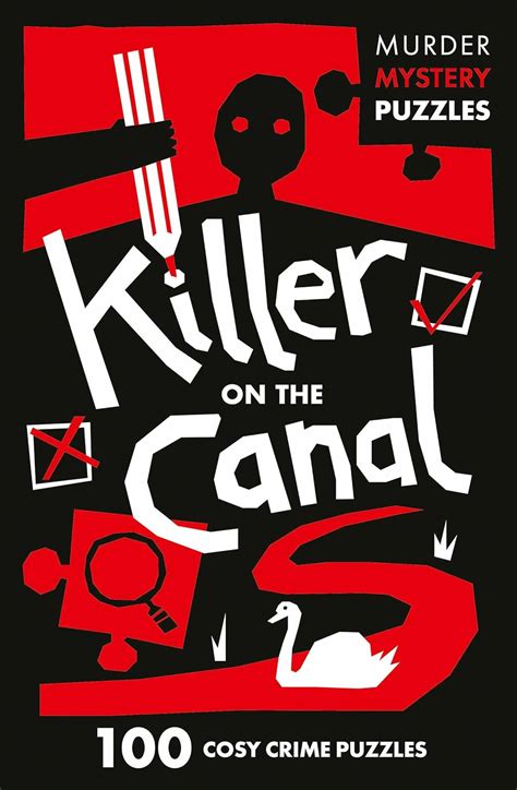 Killer on the Canal: Unravel the Crime Puzzles in this gripping Murder ...