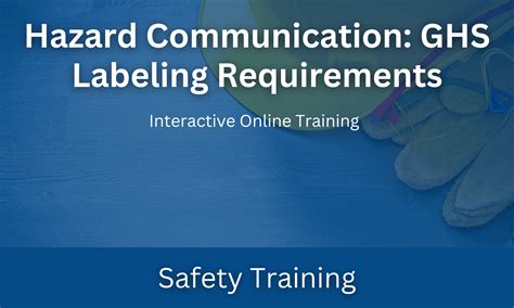 Hazard Communication: GHS Labeling Requirements — IFPTI