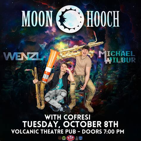 Moon Hooch w/ COFRESI Tickets at Volcanic Theater Pub in Bend by ...