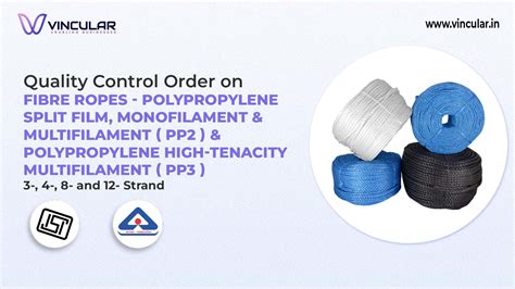 BIS-ISI Certificate for Polypropylene Fibre Ropes (PP2, PP3) | Vincular