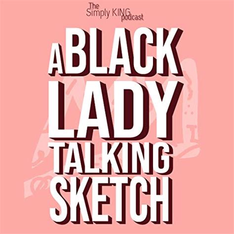 A Black Lady Talking Sketch ft. Bria Henderson : Amazon.in: Audible ...