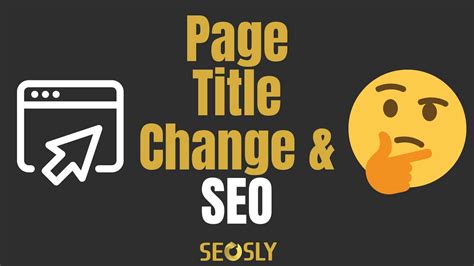 Does Changing Page Title Affect SEO? - SEOSLY - Olga Zarr