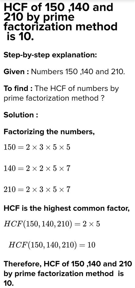 find the HCF of 15 ,140,210 using the prime factorisation method ...