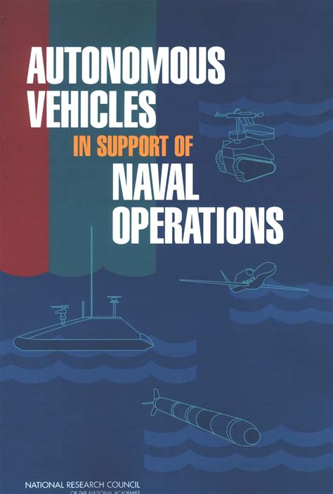 Autonomous Vehicles in Support of Naval Operations eBook : Committee on ...