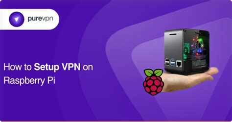 Raspberry Pi VPN Projects 的图像结果