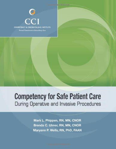 Competency for Safe Patient Care During Operative and Invasive ...