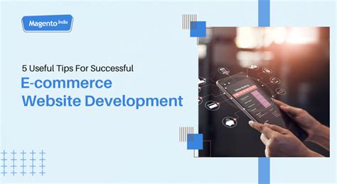 5 Useful Tips For Successful eCommerce Website Development