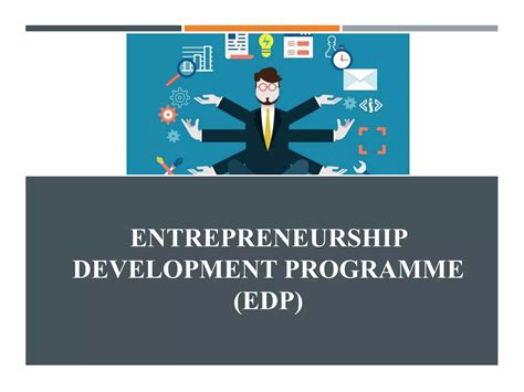 Entrepreneurship Development Programme (EDP) | PPTX