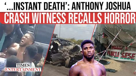 Inside Anthony Joshua’s Deadly Crash: Witness Describes FINAL Moments ...
