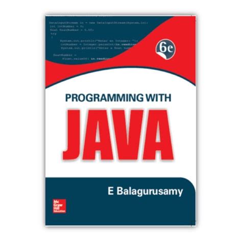 Programming with Java | E Balagurusamy | 6th Edition | McGraw-Hill ...