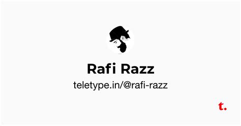 Rafi Razz — Teletype