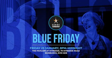 Ceroc Edinburgh: Blue Friday, The Pavilion at Myreside, 79 Myreside ...