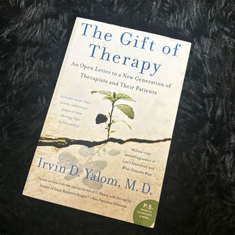 The Gift of Therapy by Irvin Yalom