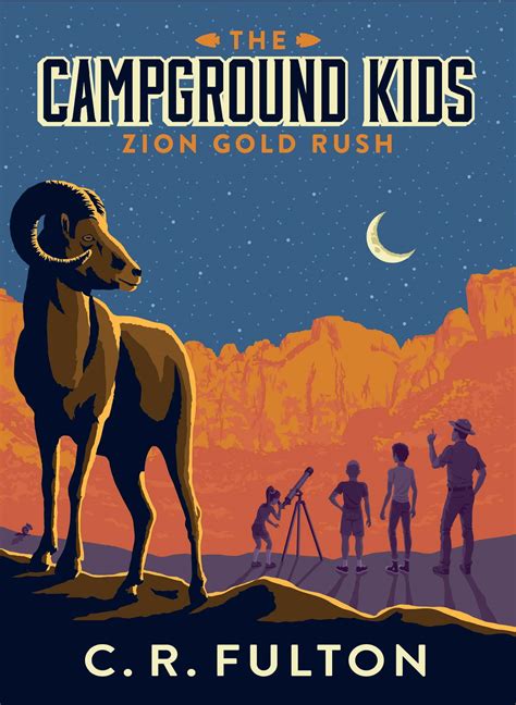 Zion Gold Rush (The Campground Kids #3) by C.R. Fulton | Goodreads