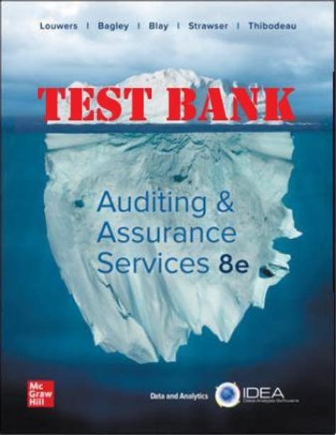 TEST BANK for Auditing and Assurance Services, 8th Edition, Timothy ...