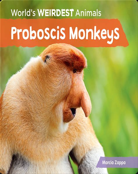 Proboscis Monkeys Book by Marcia Zappa | Epic