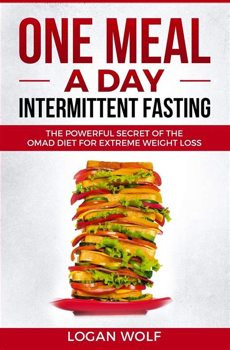 Buy ONE MEAL A DAY Intermittent Fasting: The Powerful Secret of the ...