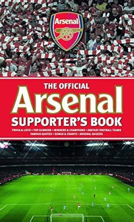 The Official Arsenal Supporter's Book : Newkey-Burden, Chas: Amazon.in ...