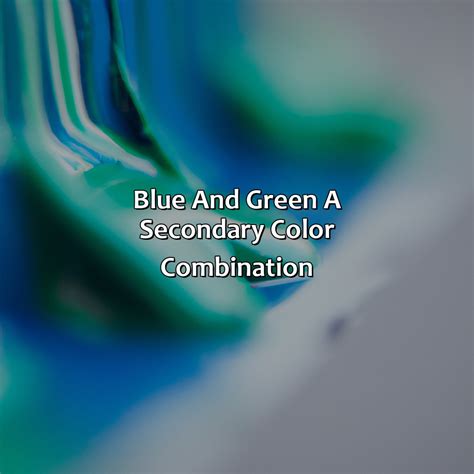 What Color Do Blue And Green Make - colorscombo.com