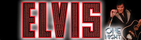 Elvis: One Night Show Las Vegas: Tickets & Reviews | Vegas.com