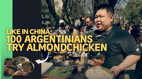 Like in China: 100 Argentinians try almond chicken - CGTN