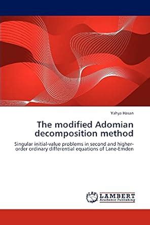 Buy The modified Adomian decomposition method Book Online at Low Prices ...