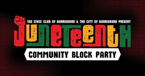 Juneteenth: Community Block Party, 612 N Front St, Harrisburg, PA 17101 ...