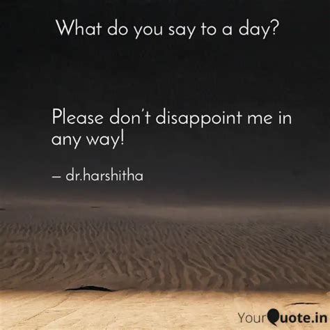 Please don’t disappoint m... | Quotes & Writings by Harshitha Ammulu ...