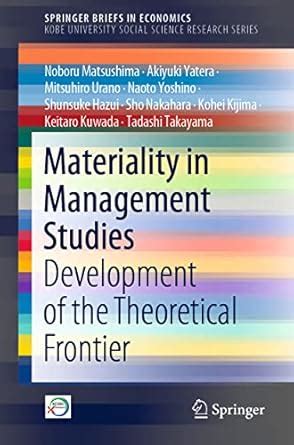 Buy Materiality in Management Studies: Development of the Theoretical ...