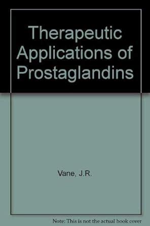 Buy Therapeutic Applications of Prostaglandins Book Online at Low ...