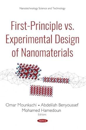 First-Principle vs Experimental Design of Nanomaterials : Mounkachi ...