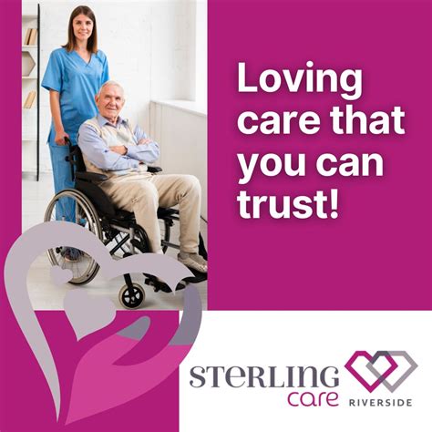 Sterling Care Riverside on LinkedIn: #lovingcare #trustedcommunity # ...