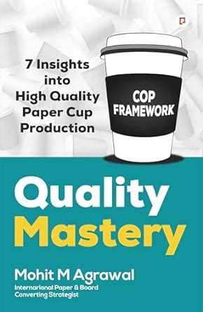 Quality Mastery: 7 Insights into High Quality Paper Cup Production ...