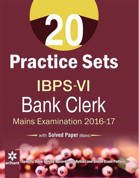 20 Practice Sets for IBPS-VI Bank Clerk Main Examination : Arihant ...