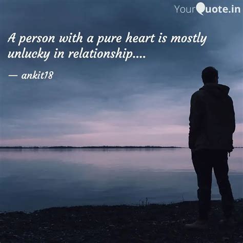 A person with a pure hear... | Quotes & Writings by Rebel Ankit Roy ...