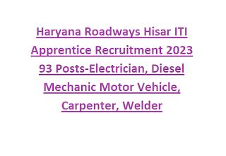 Haryana Roadways Hisar ITI Apprentice Recruitment 2023 93 Posts ...