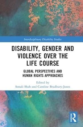 Buy Disability, Gender and Violence Over the Life Course: Global ...