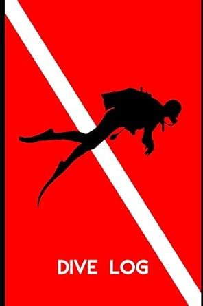 Buy Dive Log: Detailed Scuba Diving Log Book For Up To 120 Dives - Dive ...