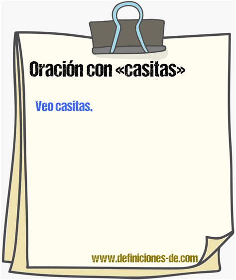 60 oraciones con «casitas»