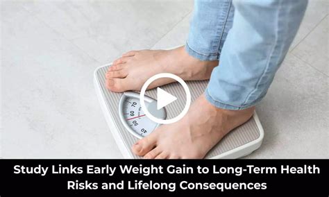 Study Links Early Weight Gain to Long-Term Health Risks and Lifelong ...