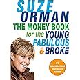 The Money Book for the Young, Fabulous & Broke : Orman, Suze: Amazon.in ...